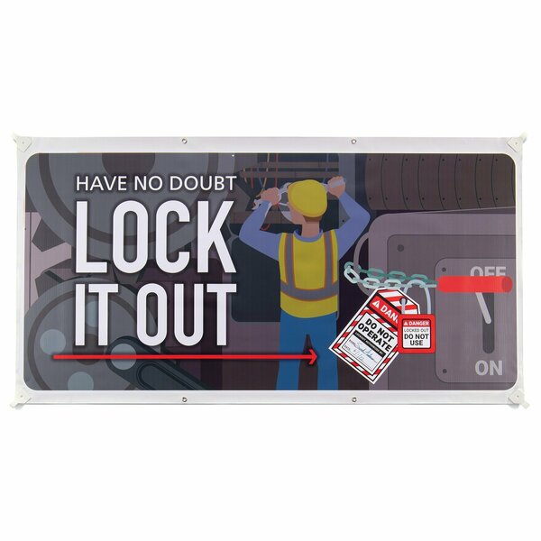 Pig Lock It Out Safety Banner SGN272